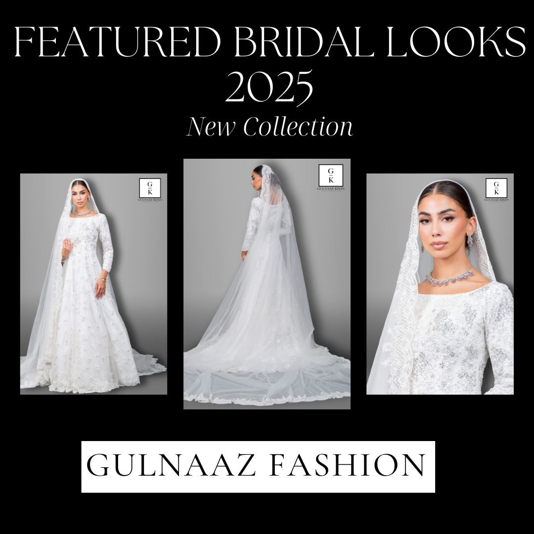 Gulnaaz Fashion Bridal Collection 2025 – Luxury Lehengas & Timeless Couture